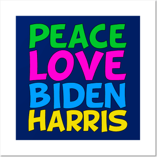 Peace Love Biden Harris Posters and Art